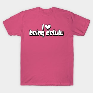 Y2K Tee Shirt, 00's, Funny Tee, 2000's t-Shirt, I Heart Being Delulu y2k shirt T-Shirt